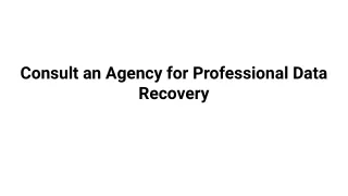 Consult an Agency for Professional Data Recovery