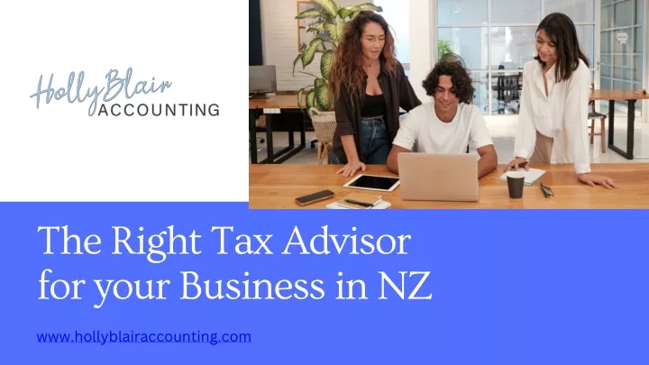 the right tax advisor for your business in nz