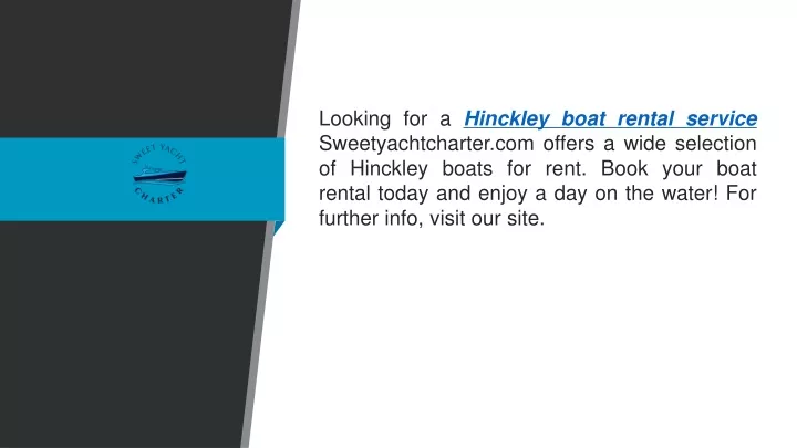 looking for a hinckley boat rental service