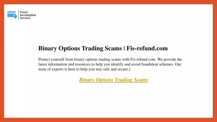 binary options trading scams fis refund