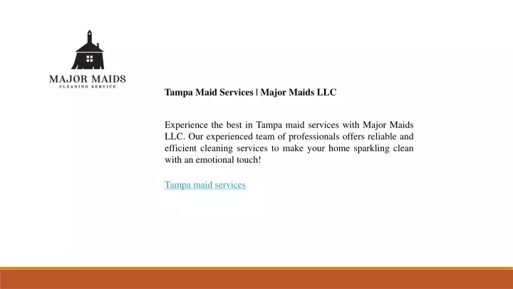 tampa maid services major maids llc