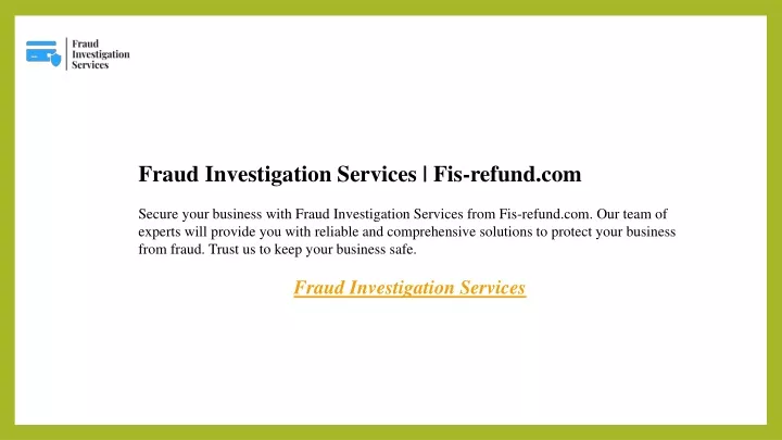 fraud investigation services fis refund