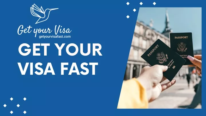 get your visa fast