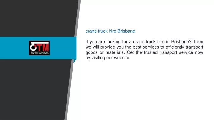 crane truck hire brisbane if you are looking