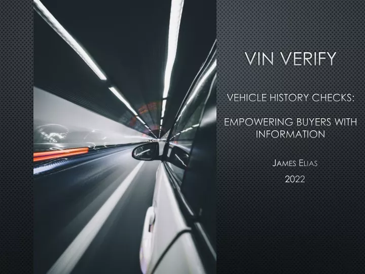 vin verify vehicle history checks empowering buyers with information