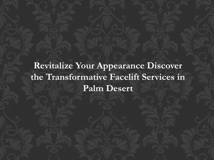 revitalize your appearance discover