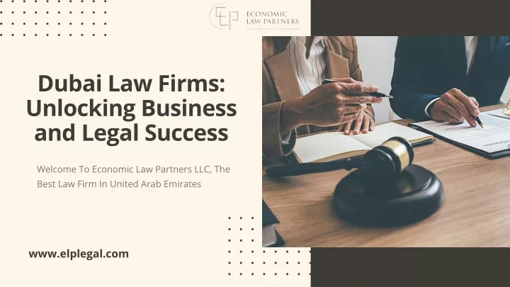 dubai law firms unlocking business and legal