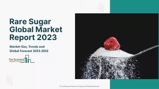 rare sugar global market report 2023