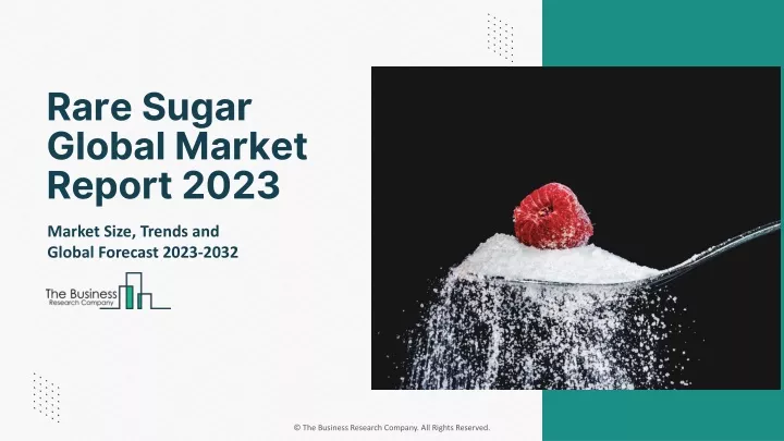 rare sugar global market report 2023