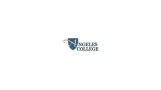 Welcome To Angeles College In Los Angeles Where You Are Family