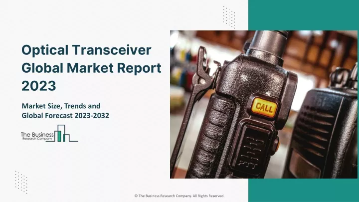 optical transceiver global market report 2023