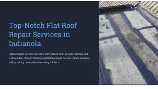 Get Top-Notch Flat Roof Repair Services in Indianola