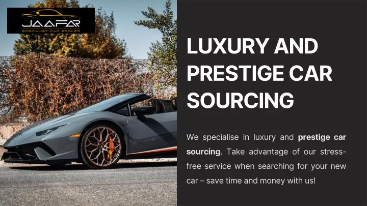 luxury and prestige car sourcing