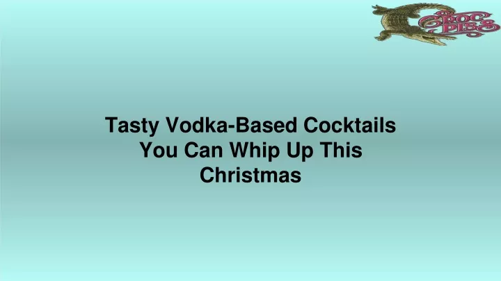 tasty vodka based cocktails you can whip up this