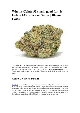 What is Gelato 33 strain good for - Is Gelato #33 Indica or Sativa - Bloom Carts