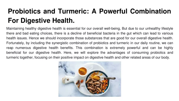 probiotics and turmeric a powerful combination for digestive health