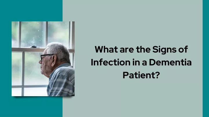 what are the signs of infection in a dementia
