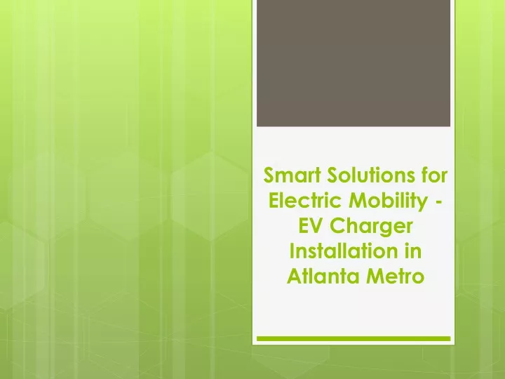 smart solutions for electric mobility ev charger installation in atlanta metro