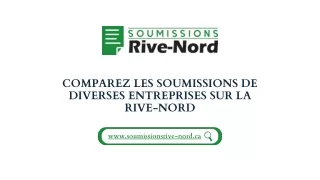 Comparez les soumissions d’entreprises sur la Rive-Nord