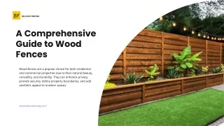 A Comprehensive Guide To Wooden Fences