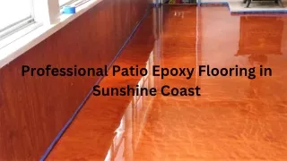Professional Patio Epoxy Flooring in Sunshine Coast
