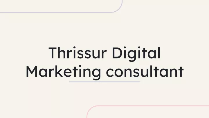 thrissur digital marketing consultant