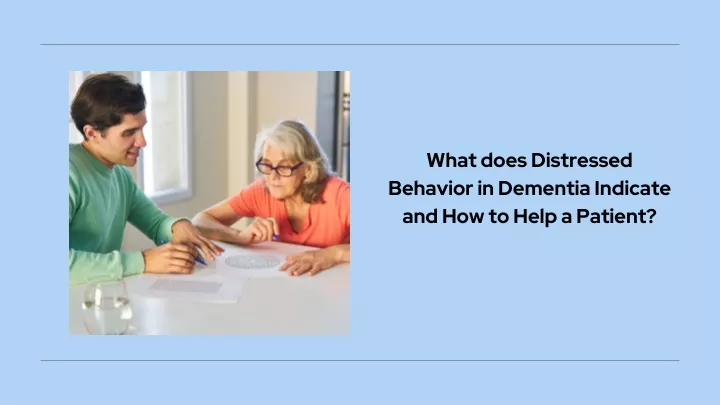 what does distressed behavior in dementia