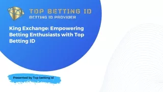 King Exchange: The Ultimate Betting Platform at Top Betting ID