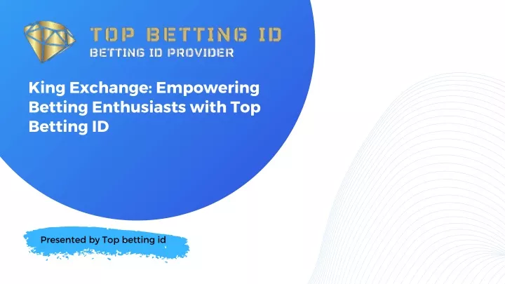 king exchange empowering betting enthusiasts with