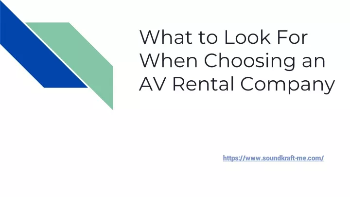 what to look for when choosing an av rental company
