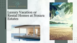 Luxury Vacation or Rental Homes at Nosara Estates