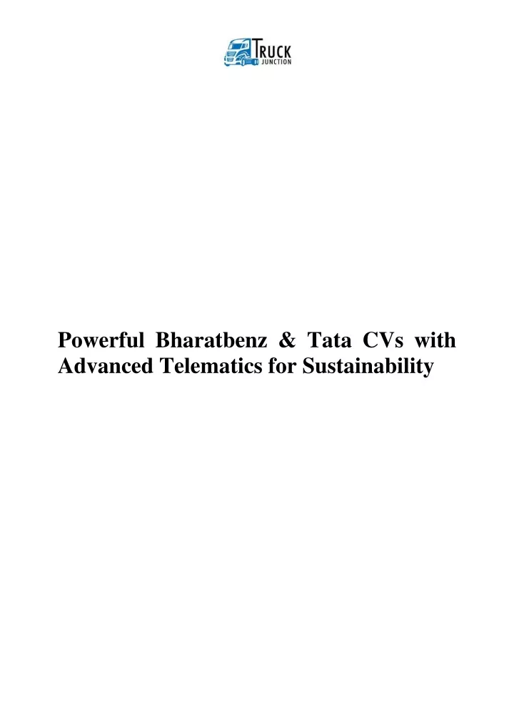 powerful bharatbenz tata cvs with advanced