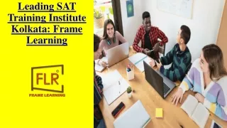 Renowned SAT Training Institute in Kolkata - Frame Learning