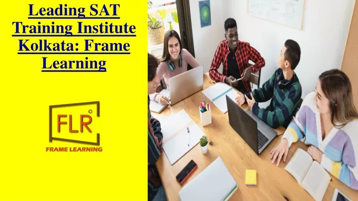 leading sat training institute kolkata frame learning