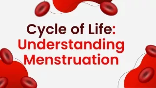 Cycle of Life Understanding Menstruation