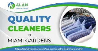 Alan Dry Cleaners: Unparalleled Quality Cleaners in Miami Gardens