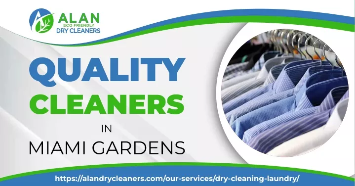 quality cleaners in miami gardens