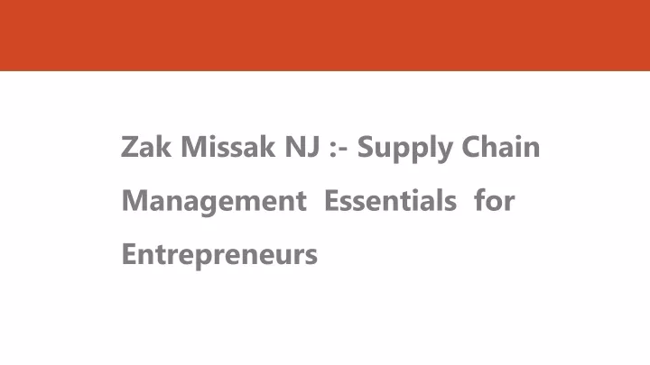 zak missak nj supply chain management essentials