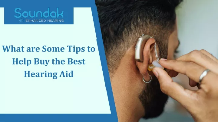 what are some tips to help buy the best hearing