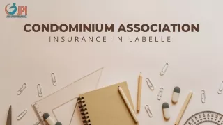 Why Should You Take Condominium Association Insurance In LaBelle