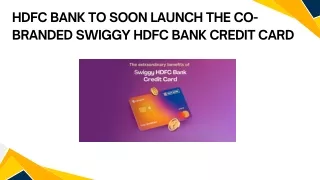 HDFC Bank to Soon Launch the Co-Branded Swiggy HDFC Bank Credit Card