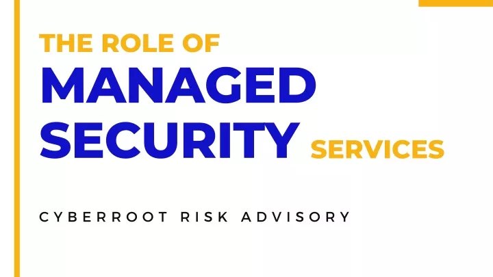 the role of managed security services