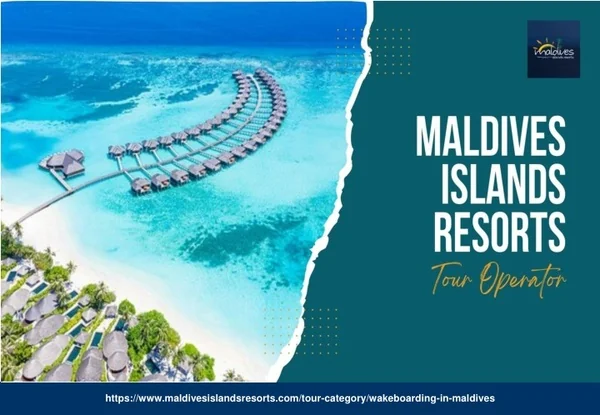 Wakeboarding Tour Packages in Maldives