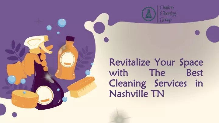 revitalize your space with the best cleaning services in nashville tn