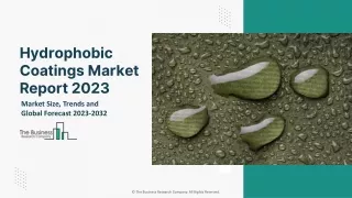 hydrophobic coatings market report 2023