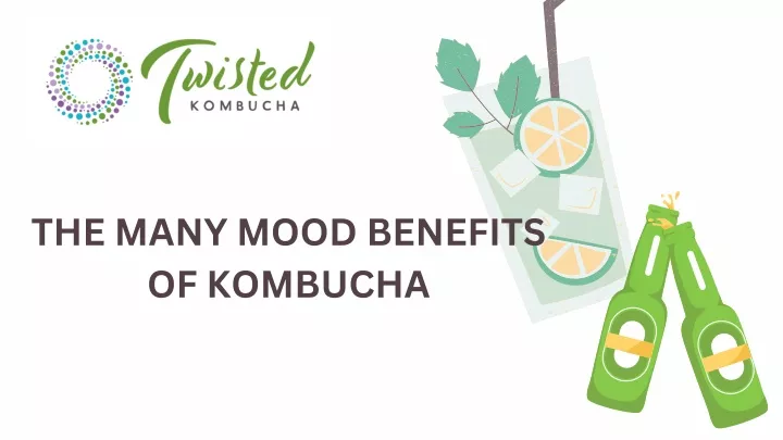 the many mood benefits of kombucha