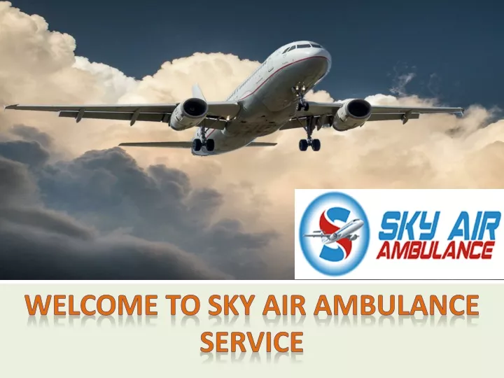 welcome to sky air ambulance service