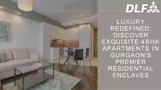 Luxury Redefined Discover Exquisite 4BHK Apartments in Gurgaon's Premier Residential Enclaves