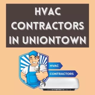 HVAC contractors in Uniontown