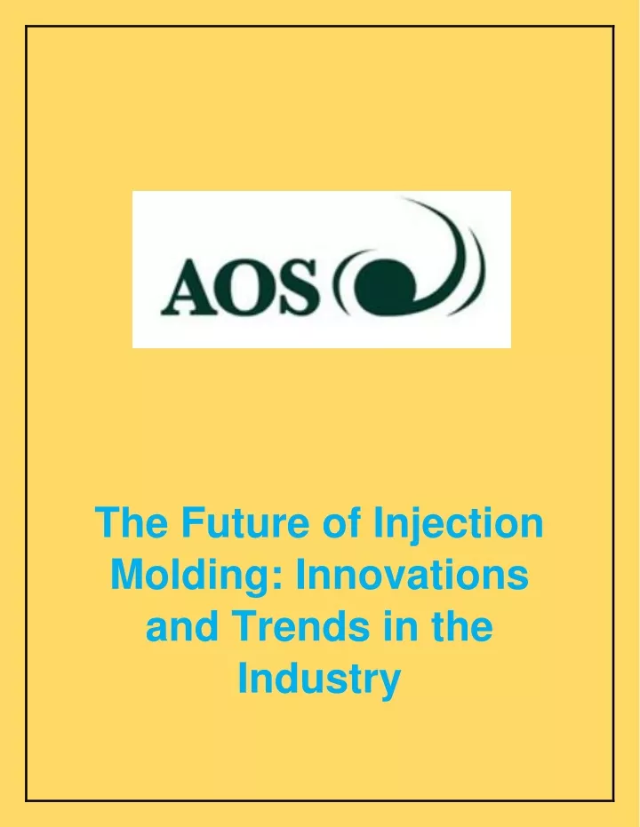 the future of injection molding innovations